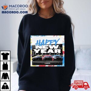 Happy New Year Nascar Fans Tshirt