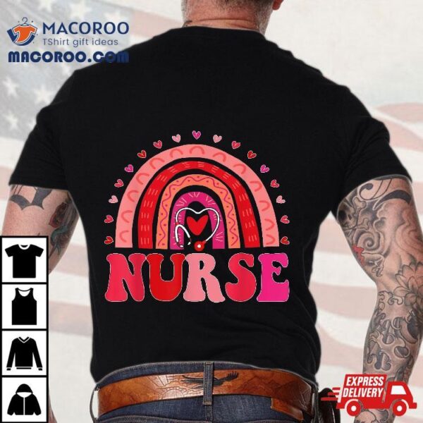 Happy Valentine’s Day Nurse Rainbow Boho Retro Life Shirt