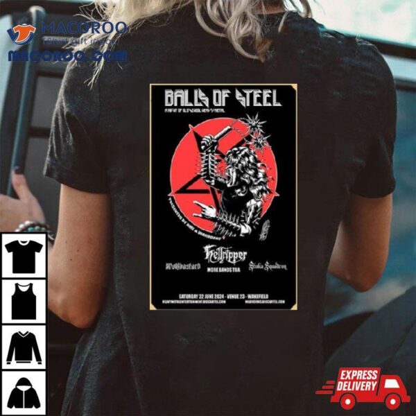 Hellripper Balls Of Steel Wakefield June 22, 2024 Venue 23 T Shirt