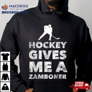 Hockey Gives Me A Zamboner Funny Tshirt