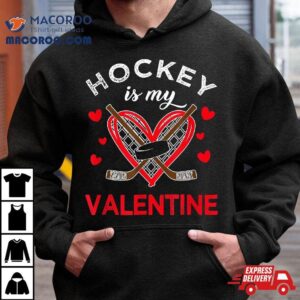 Hockey Is My Valentine Lover Valentines Day Tshirt