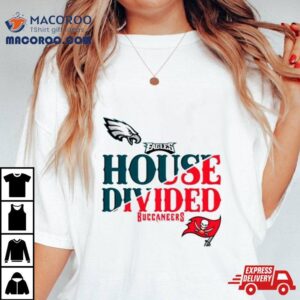 House Divided Tampa Bay Buccaneers Vs Philadelphia Eagles Tshirt