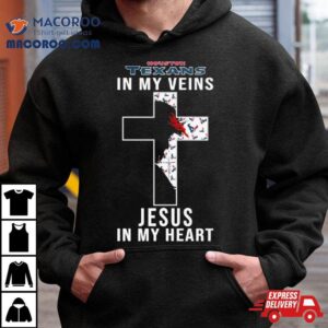 Houston Texans Nfl In My Veins Jesus In My Heart Cross Tshirt