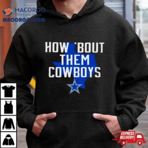 How Bout Them Cowboys Texas Map Tshirt