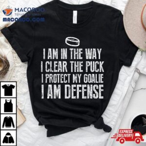 I Am Defense Ice Hockey Cool Player Defenseman Shirt