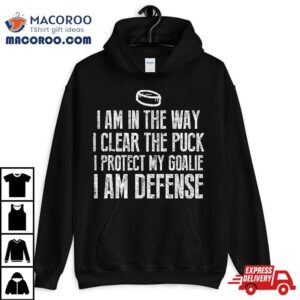 I Am Defense Ice Hockey Cool Player Defenseman Tshirt