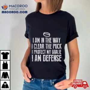 I Am Defense Ice Hockey Cool Player Defenseman Tshirt