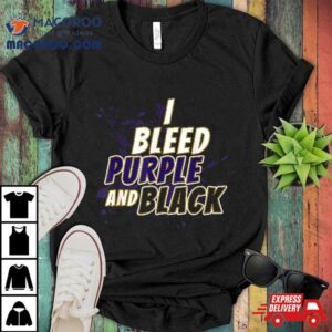 I Bleed Purple And Black Merch Baltimore Football Shirt