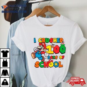 I Crushed Days Of School Mario Tshirt