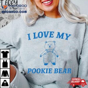 I Love My Pookie Bear Retro Vintage Funny Cute Meme Shirt