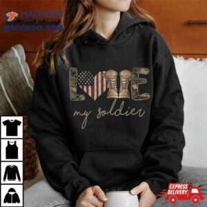 I Love My Soldier Military Army Wife Usa Camour Flag Tshirt