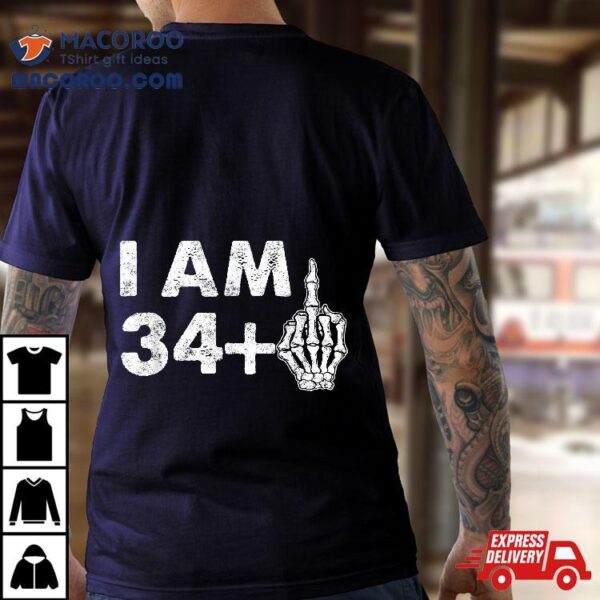 I’m 35 Years Old Funny Skeleton Middle Finger 35th Birthday Shirt