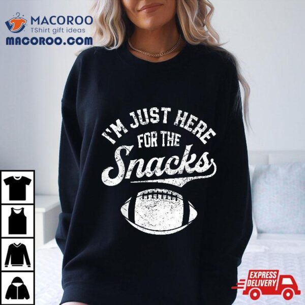 I’m Just Here For The Snacks Funny Fantasy Football League Shirt