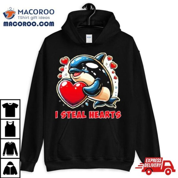 I Steal Hearts Orca Whale Shirt