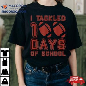 I Tackled Days Football Boys Kids Th Day Of School Tshirt