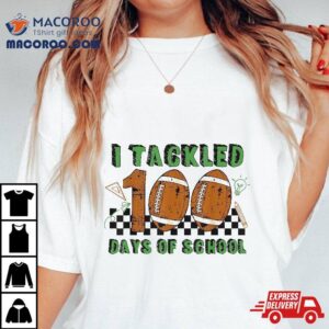 I Tackled Days School Football Lover Th Day Tshirt