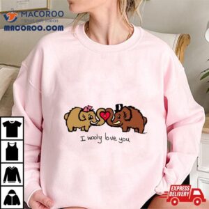 I Wooly Mammoth Love You Shirt