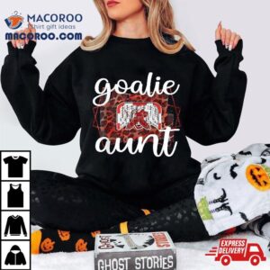 Ice Hockey Goaltender Aunt Of Goalie Auntie Tshirt