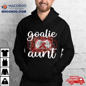 Ice Hockey Goaltender Aunt Of Goalie Auntie Tshirt