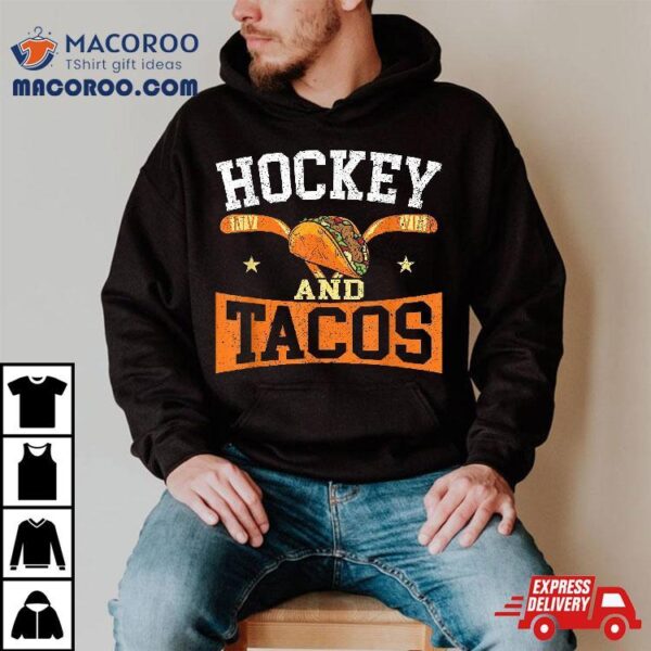 Ice Hockey Vintage Taco And Tacos Shirt