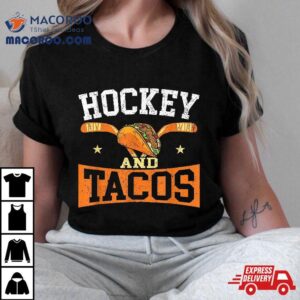 Ice Hockey Vintage Taco And Tacos Tshirt