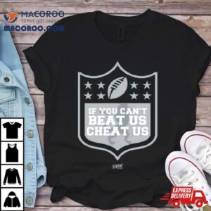 If You Can’t Beat Us Cheat Us Detroit Football T Shirt