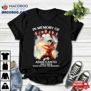 In Memory Of Adan Canto Thank You For The Memories Signature Tshirt