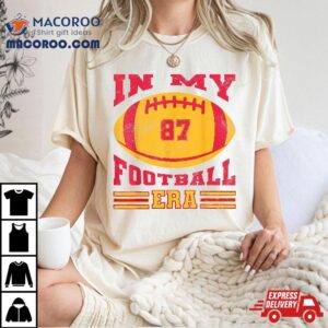 In My Football Era American Ball Tshirt