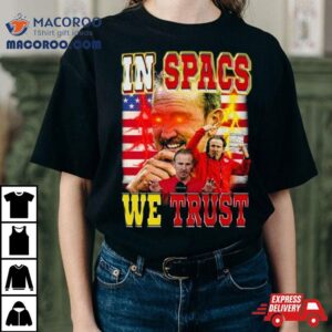 In Spags We Trust Steve Spagnuolo Tshirt