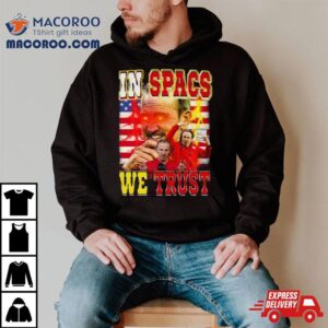 In Spags We Trust Steve Spagnuolo Tshirt