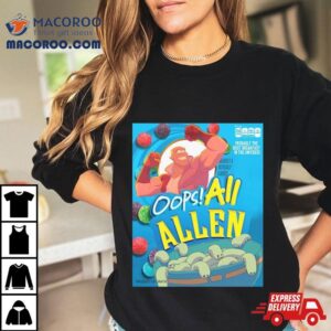 Invincible Movie Oops All Allen Breakfast Of Champions Tshirt