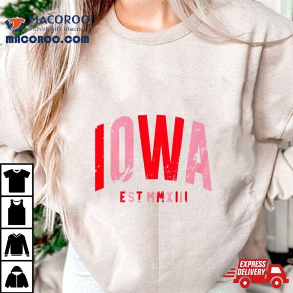 Iowa Est. Valentines Shirt