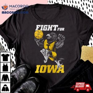 Iowa Hawkeyes Fight For Iowa T Shirts