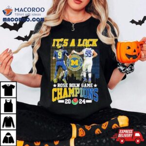 It S A Lock Rose Bowl Game Champions Michigan Wolverines Football Signatures Tshirt