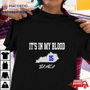 It S In My Blood Tshirt