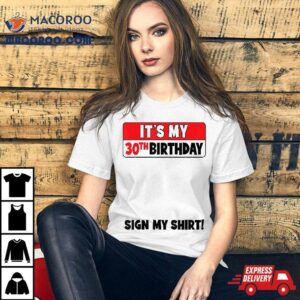 It S My Th Birthday Years Old Party Sign Tshirt