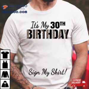 It S My Th Birthday Party Years Old Sign Tshirt