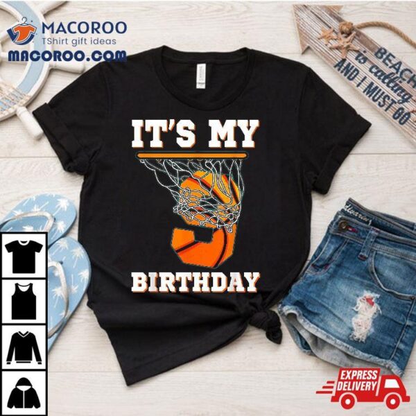 It’s My 9th Birthday Basketball Boy Party 9 Years Old Shirt