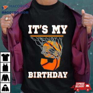 It S My Th Birthday Basketball Boy Party Years Old Tshirt