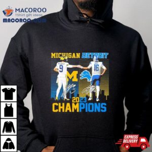 J J Mccarthy And Jared Goff Michigan Wolverines And Detroit Lions Champions Signatures Tshirt