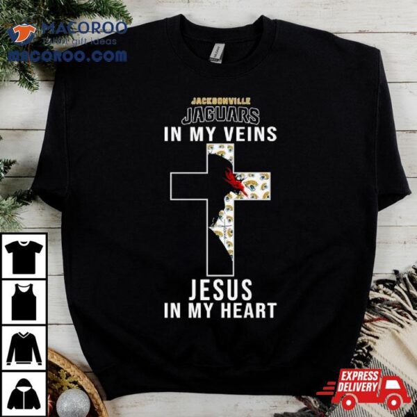 Jacksonville Jaguars Nfl In My Veins Jesus In My Heart Cross 2024 T Shirt