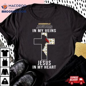 Jacksonville Jaguars Nfl In My Veins Jesus In My Heart Cross Tshirt