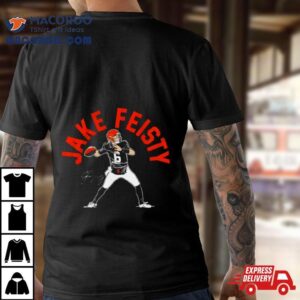 Jake Browning Jake Feisty Cincinnati Bengals Signature Tshirt