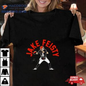 Jake Browning Jake Feisty Cincinnati Bengals Signature Tshirt