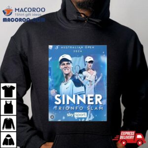 Jannik Sinner Proved Australian Open Winner Continues To Be King In Italy Tshirt