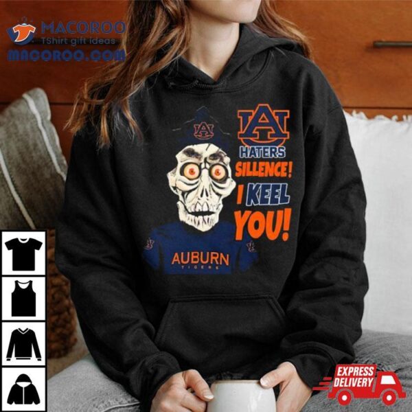 Jeff Dunham Auburn Tigers Haters Silence! I Keel You Shirt