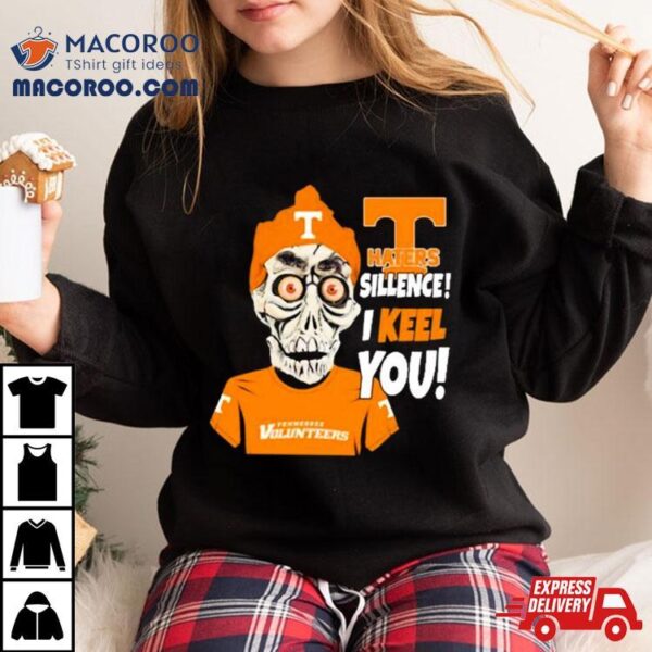 Jeff Dunham Tennessee Volunteers Haters Silence! I Keel You Shirt