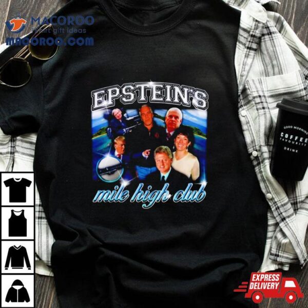 Jeffrey Epstein Mile High Club Vintage Shirt