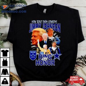 Jimmy Johnson How Bout Them Cowboys Ring Of Honor Signatures Tshirt