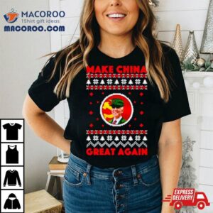 Joe Biden Make China Great Again Ugly Christmas Shirt